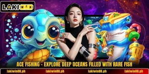 ace fishing explore deep oceans filled with rare fish