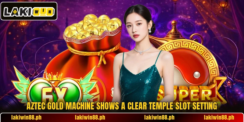 Aztec Gold Machine shows a clear temple slot setting Aztec Gold Machine shows a clear temple slot setting