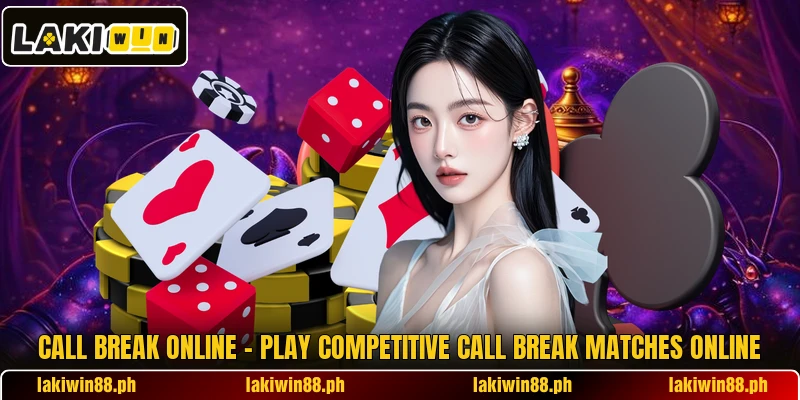 Call Break Online – Play Competitive Call Break Matches Online