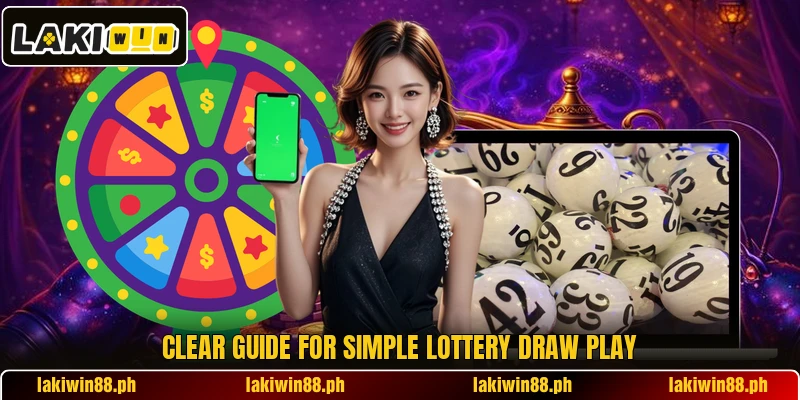 Clear guide for simple lottery draw play