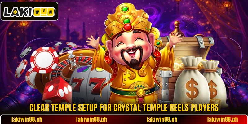 Clear temple setup for Crystal Temple Reels players