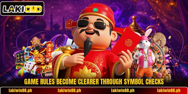 Game rules become clearer through symbol checks Game rules become clearer through symbol checks
