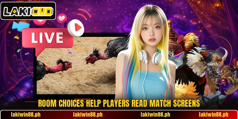 Room choices help players read match screens