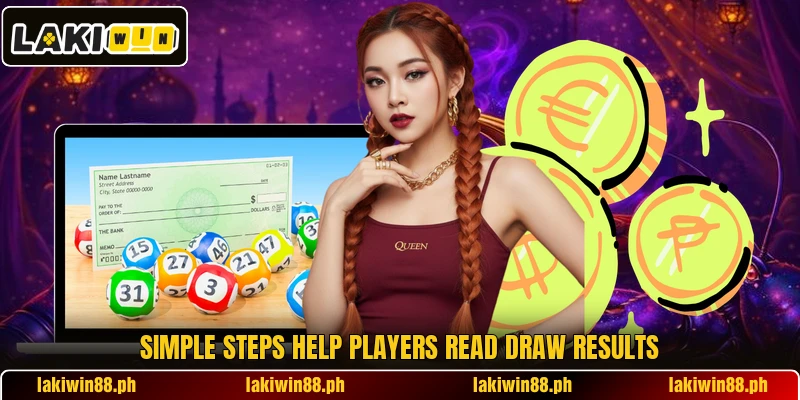 Simple steps help players read draw results